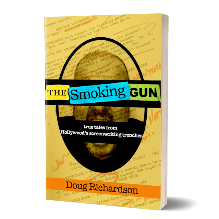 THE SMOKING GUN Doug Richardson Author, Screenwriter